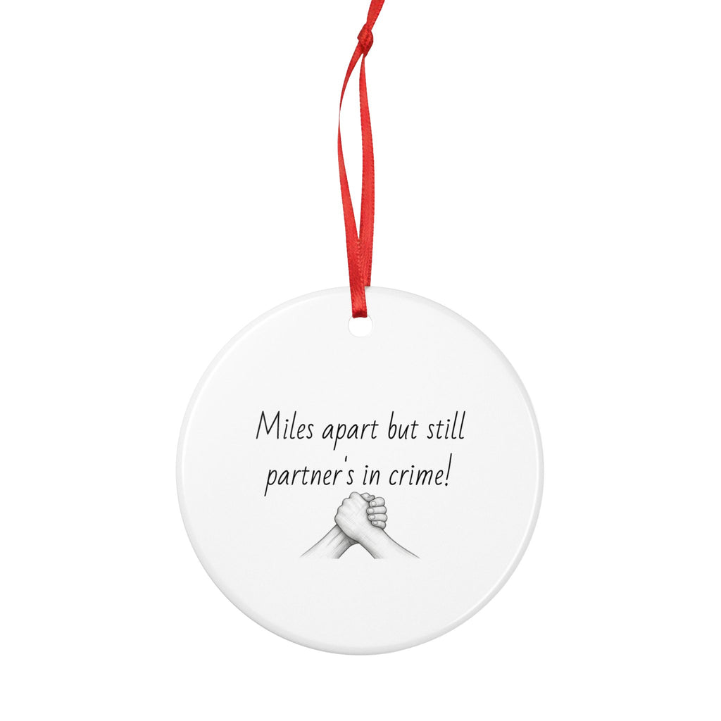 “Miles Apart but Still Partner’s in Crime” Long-Distance Friendship Keepsake