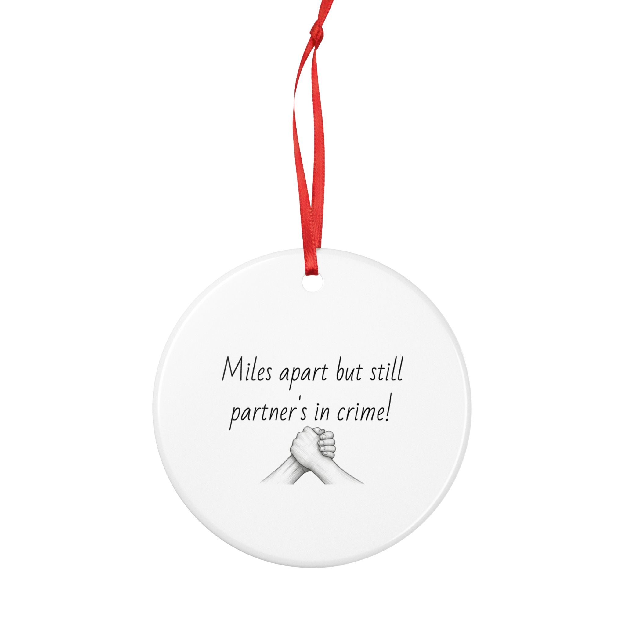 “Miles Apart but Still Partner’s in Crime” Long-Distance Friendship Keepsake