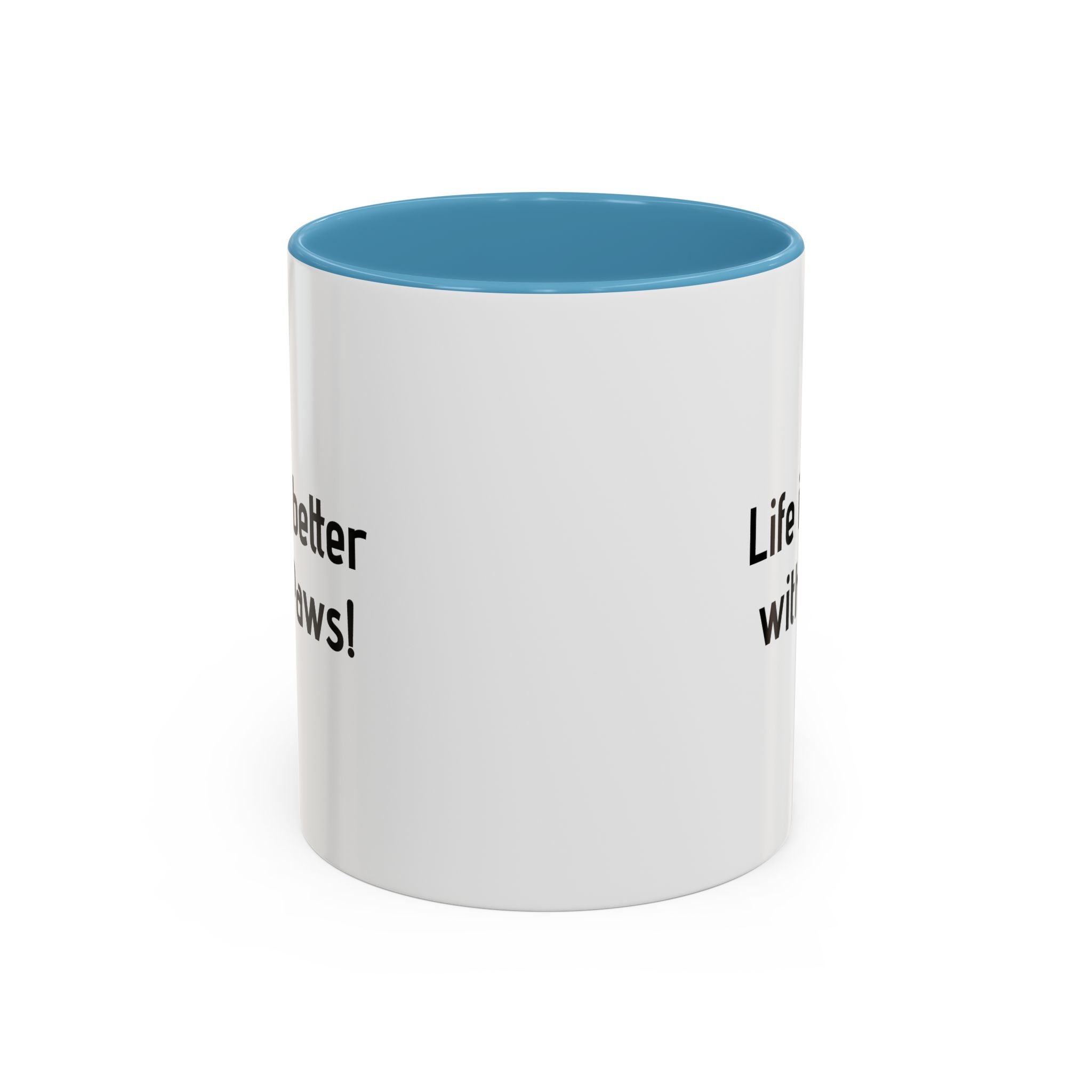 Life Is Better With Paws Mug — Pet Lover