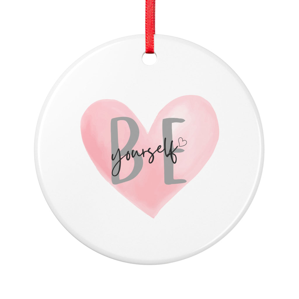 'BE Yourself' Pink Heart Two-Sided Gift Ornament