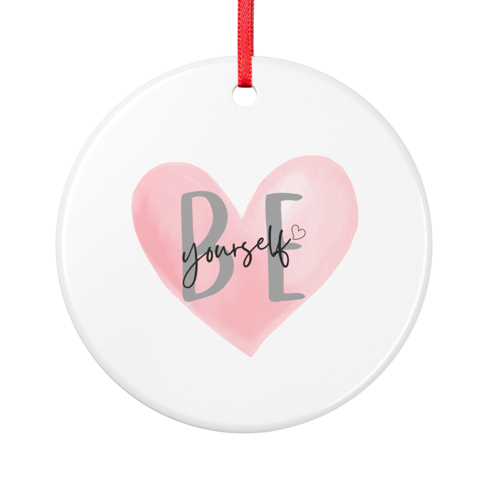 'BE Yourself' Pink Heart Two-Sided Gift Ornament