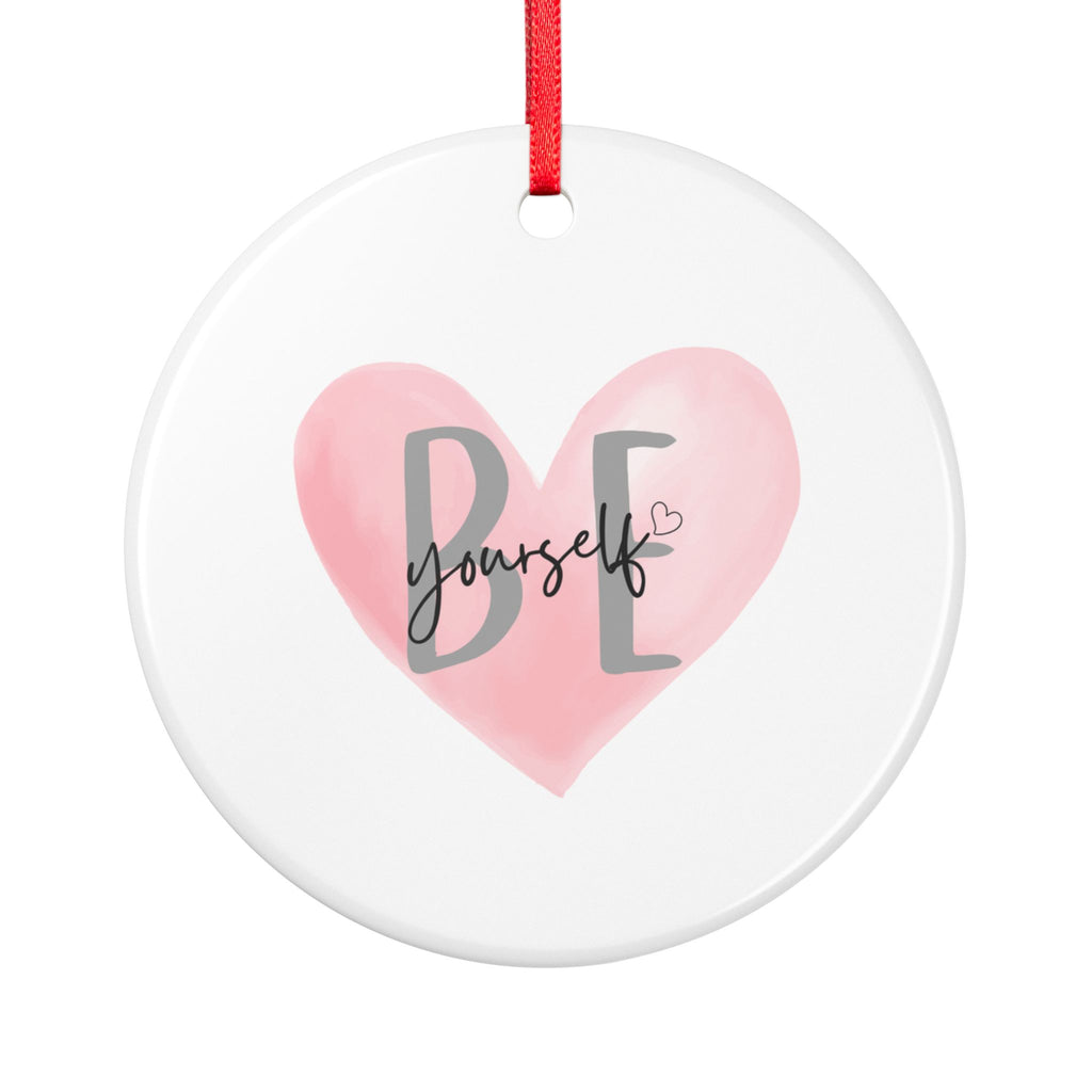 'BE Yourself' Pink Heart Two-Sided Gift Ornament