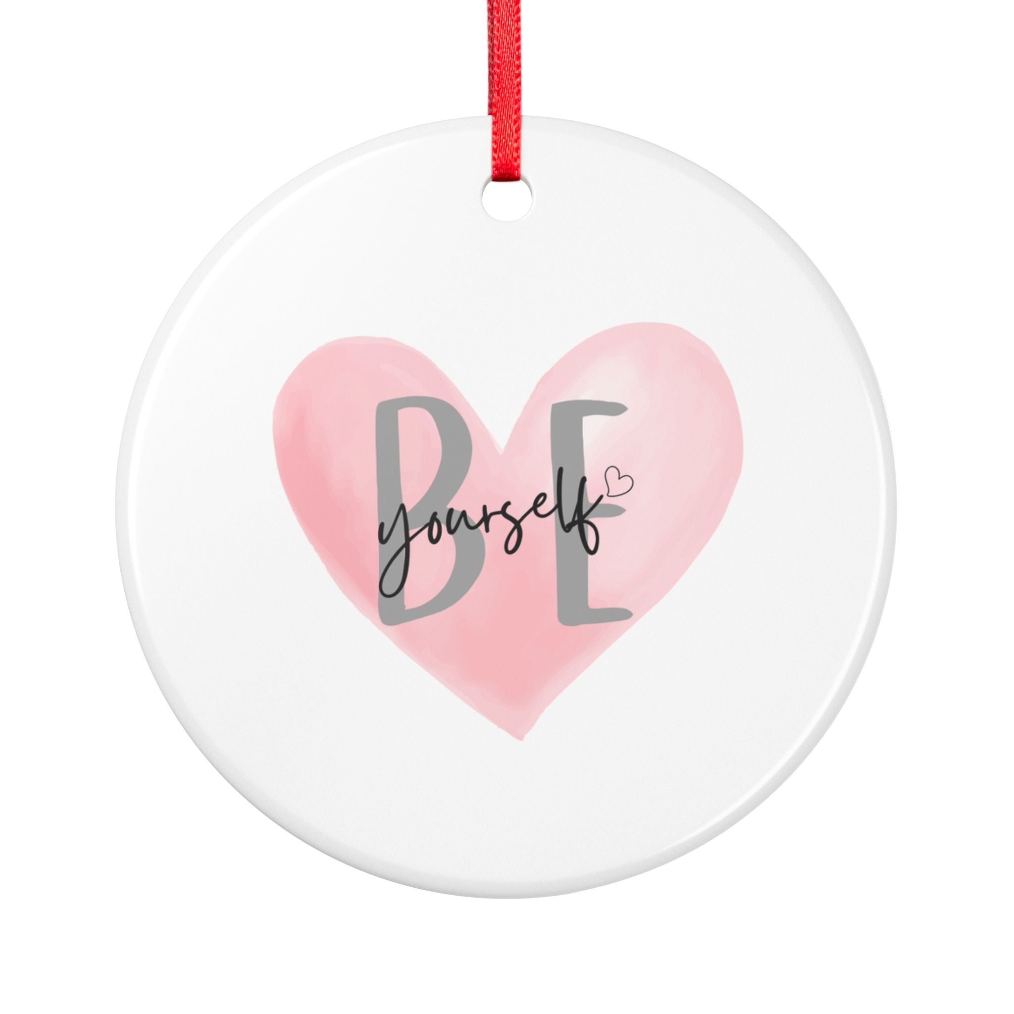 'BE Yourself' Pink Heart Two-Sided Gift Ornament