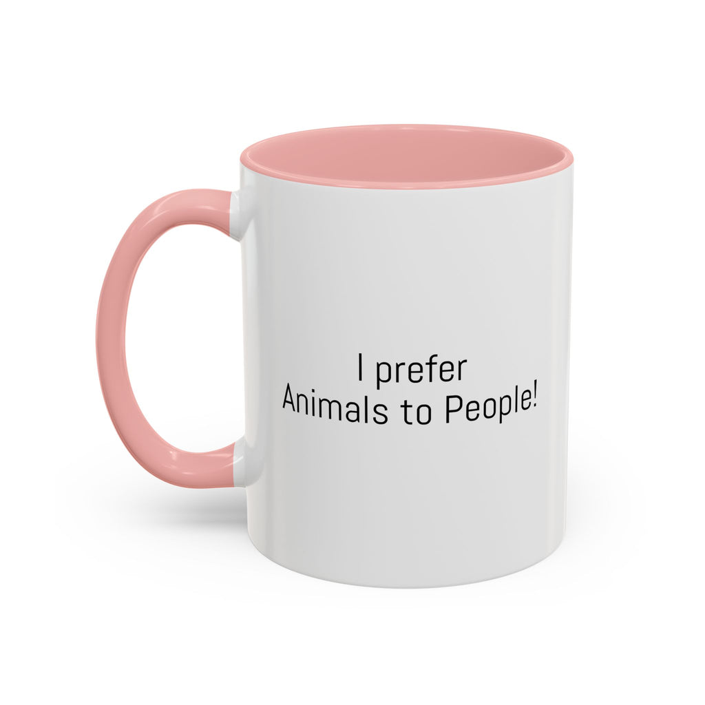 I Prefer Animals to People Mug - Funny Pet Lover