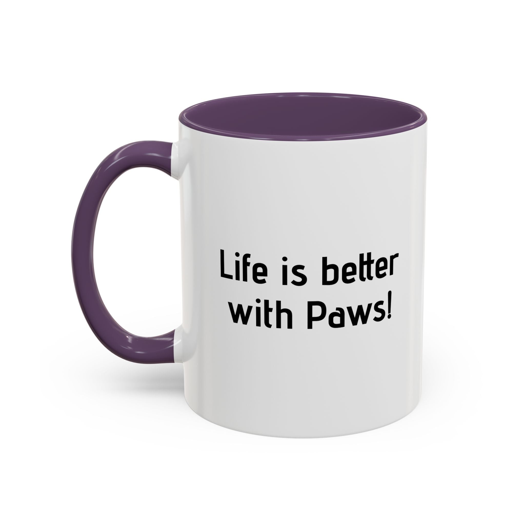 Life Is Better With Paws Mug — Pet Lover