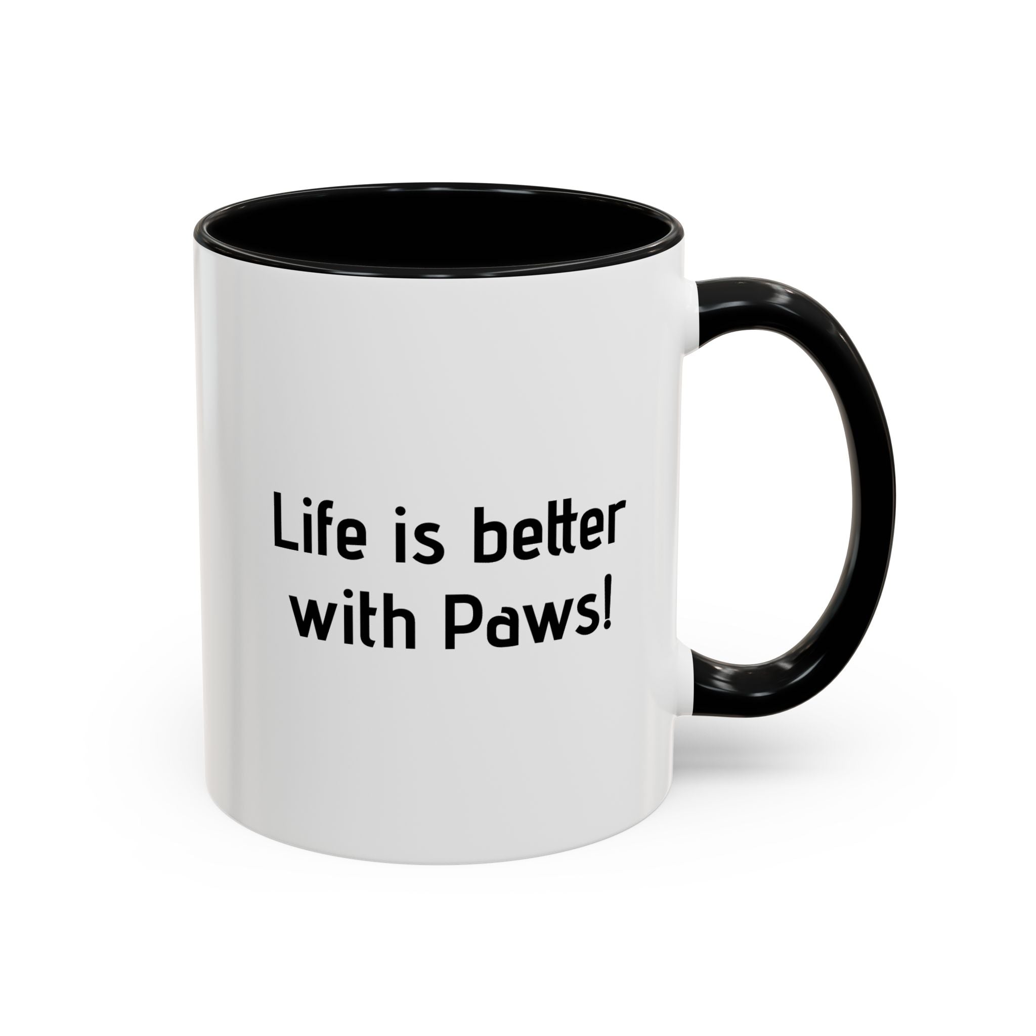 Life Is Better With Paws Mug — Pet Lover