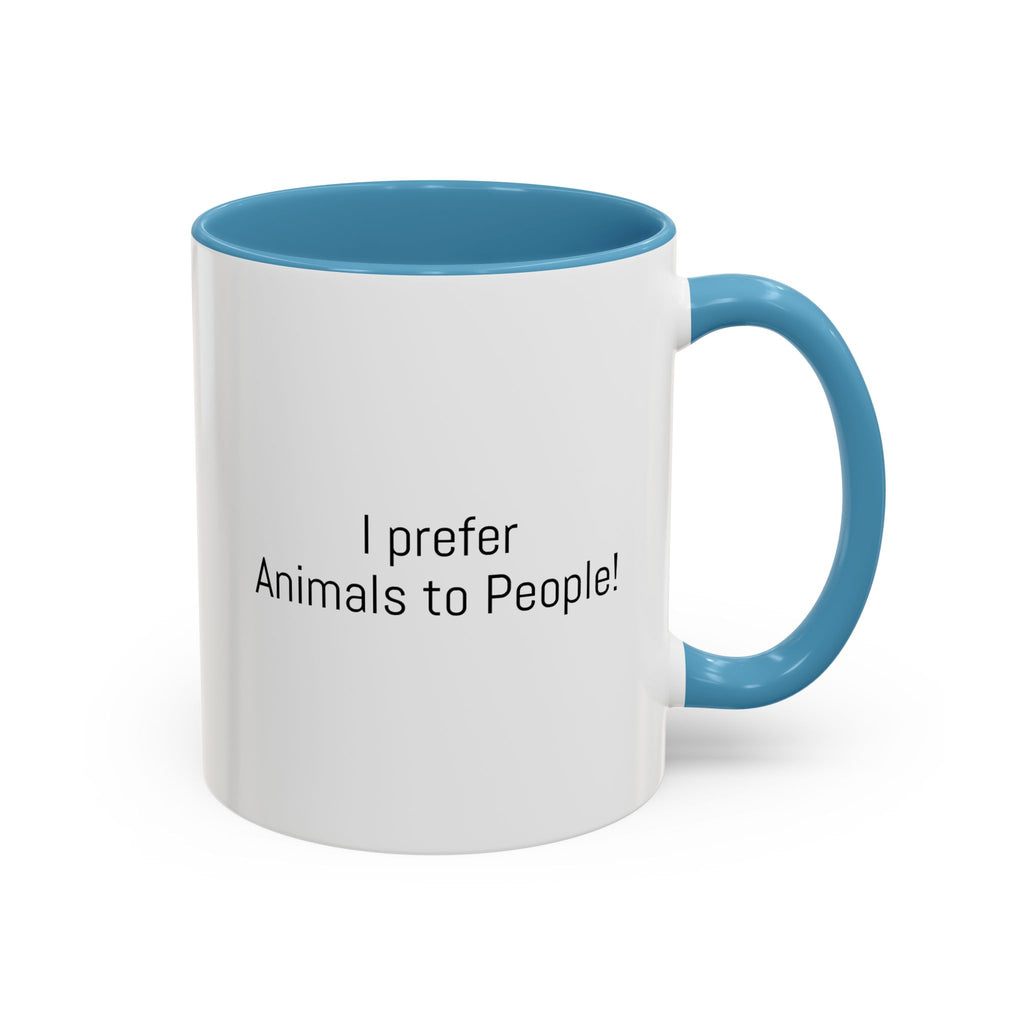 I Prefer Animals to People Mug - Funny Pet Lover
