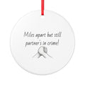 “Miles Apart but Still Partner’s in Crime” Long-Distance Friendship Keepsake