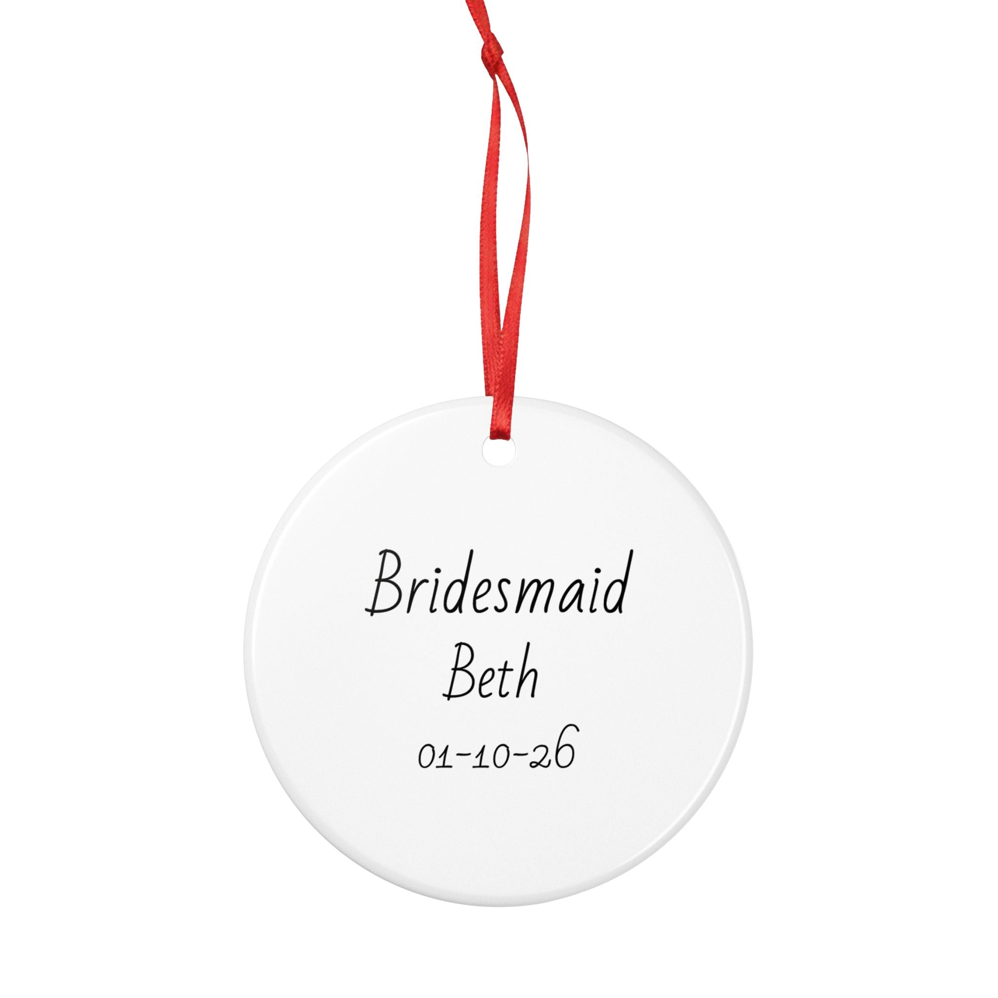 Bridesmaid Personalised Ceramic Ornament — Custom Name & Date Wedding Keepsake