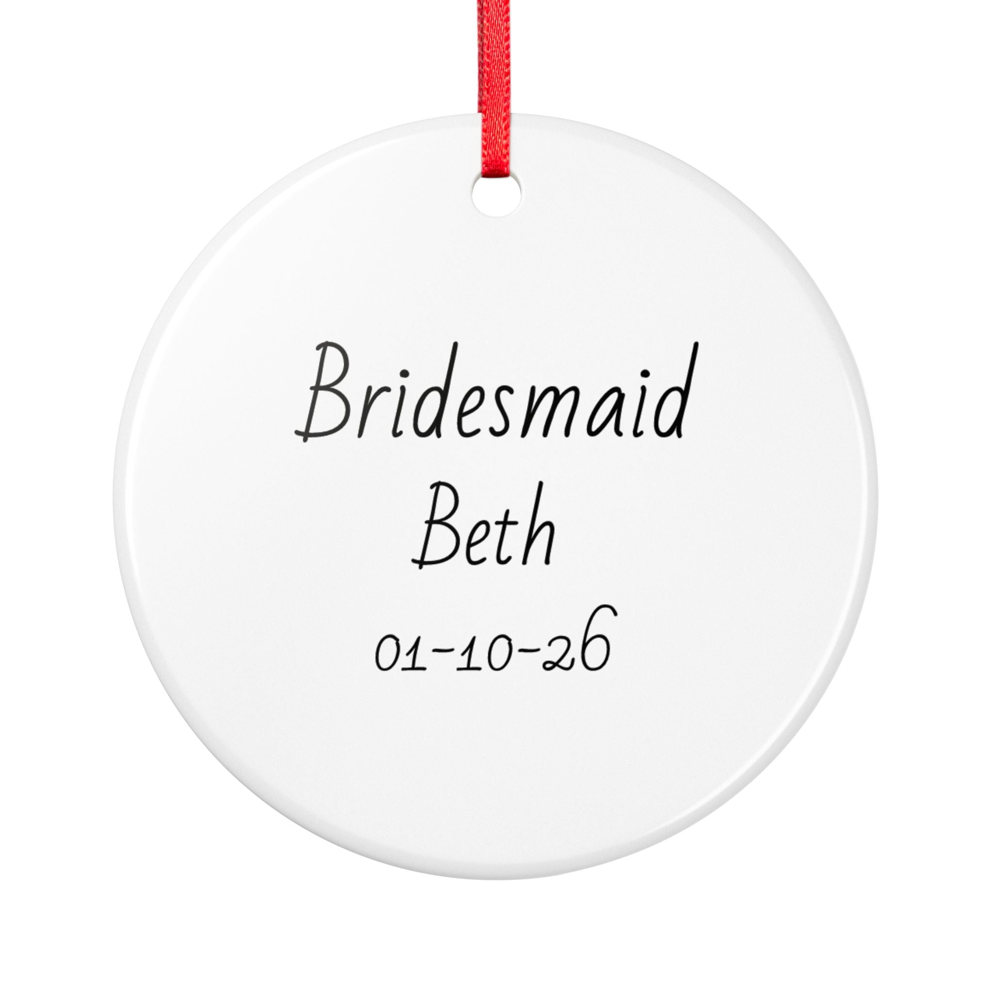 Bridesmaid Personalised Ceramic Ornament — Custom Name & Date Wedding Keepsake