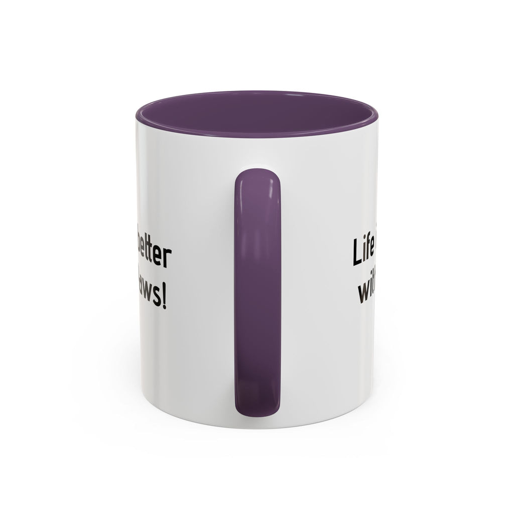 Life Is Better With Paws Mug — Pet Lover