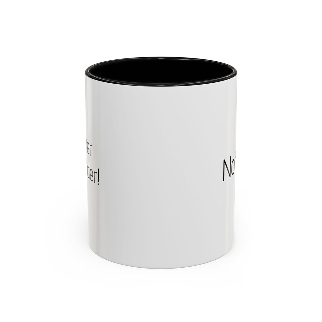 Another year Older! - Not Wiser! Mug — Funny Sarcastic
