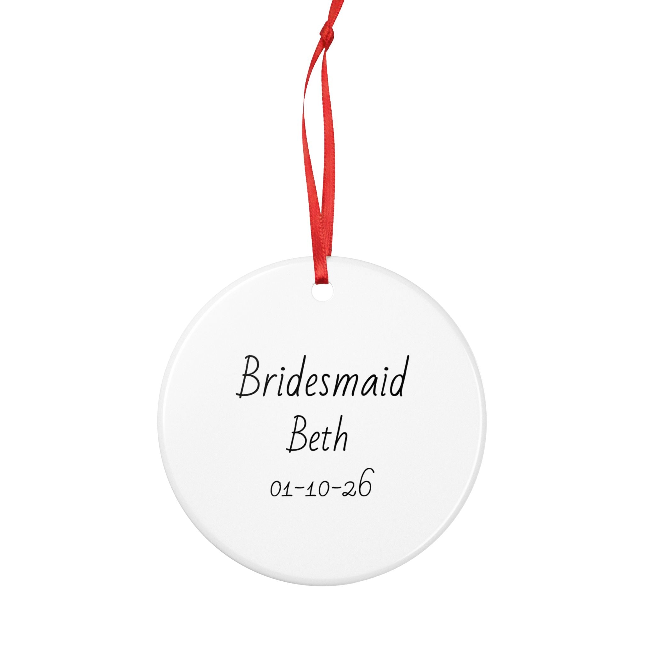 Bridesmaid Personalised Ceramic Ornament — Custom Name & Date Wedding Keepsake