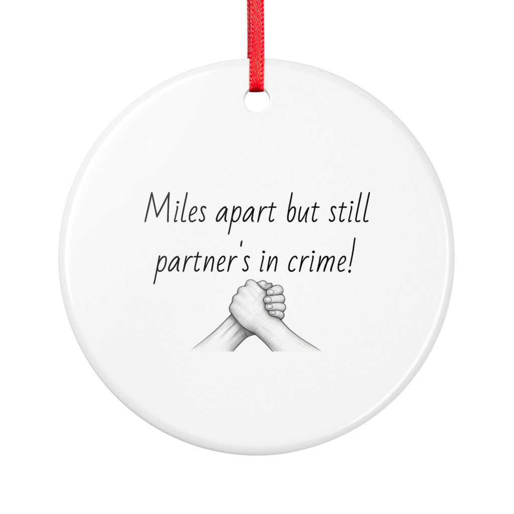 “Miles Apart but Still Partner’s in Crime” Long-Distance Friendship Keepsake