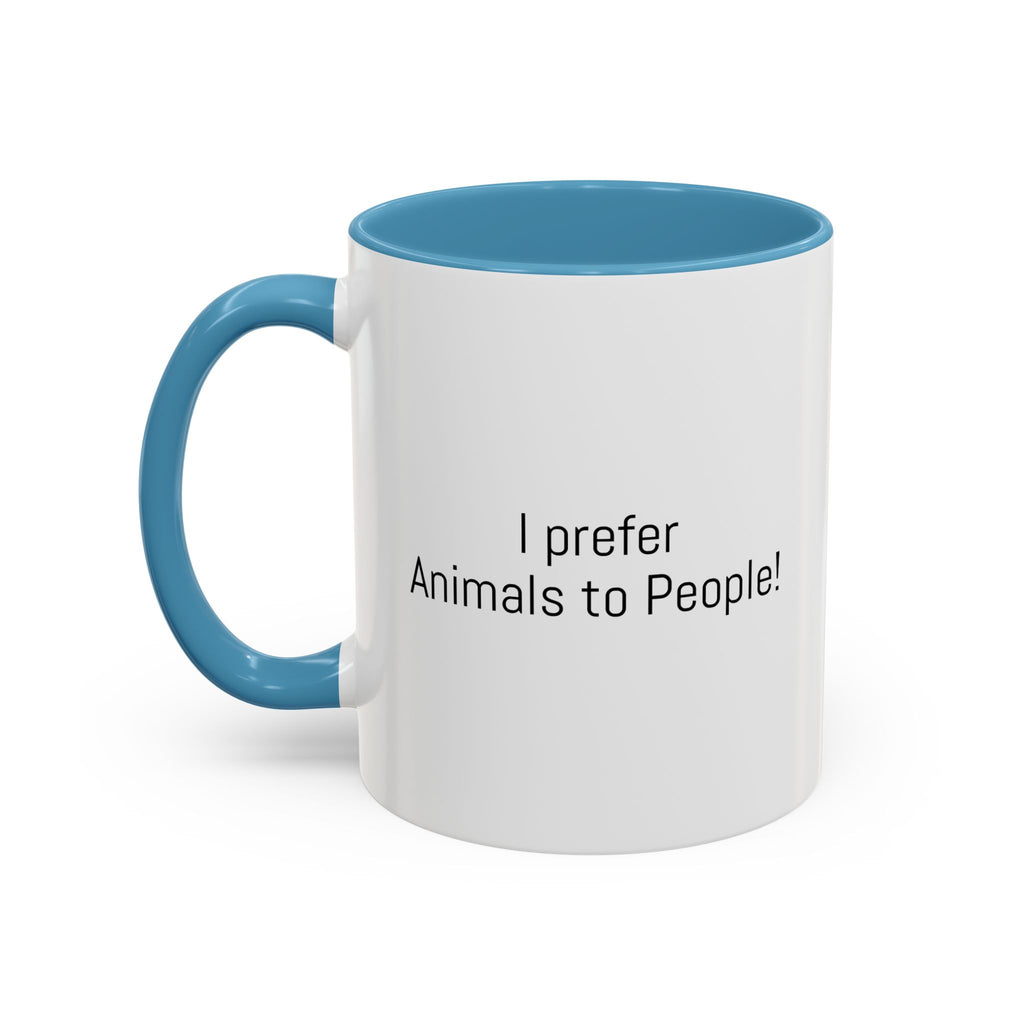I Prefer Animals to People Mug - Funny Pet Lover