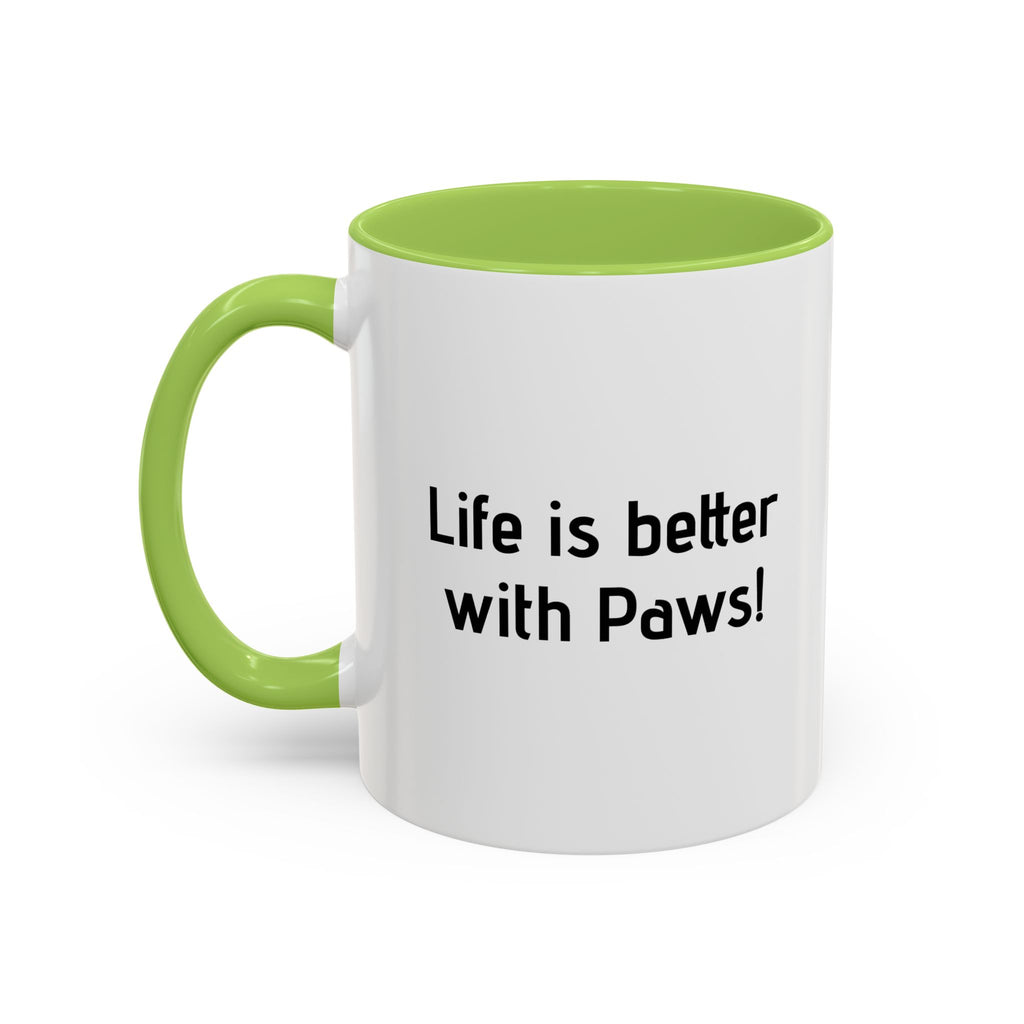 Life Is Better With Paws Mug — Pet Lover