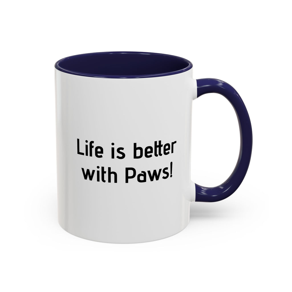 Life Is Better With Paws Mug — Pet Lover